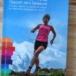 RUNNING, TRAIL – Objectif jectif zéro blessure !